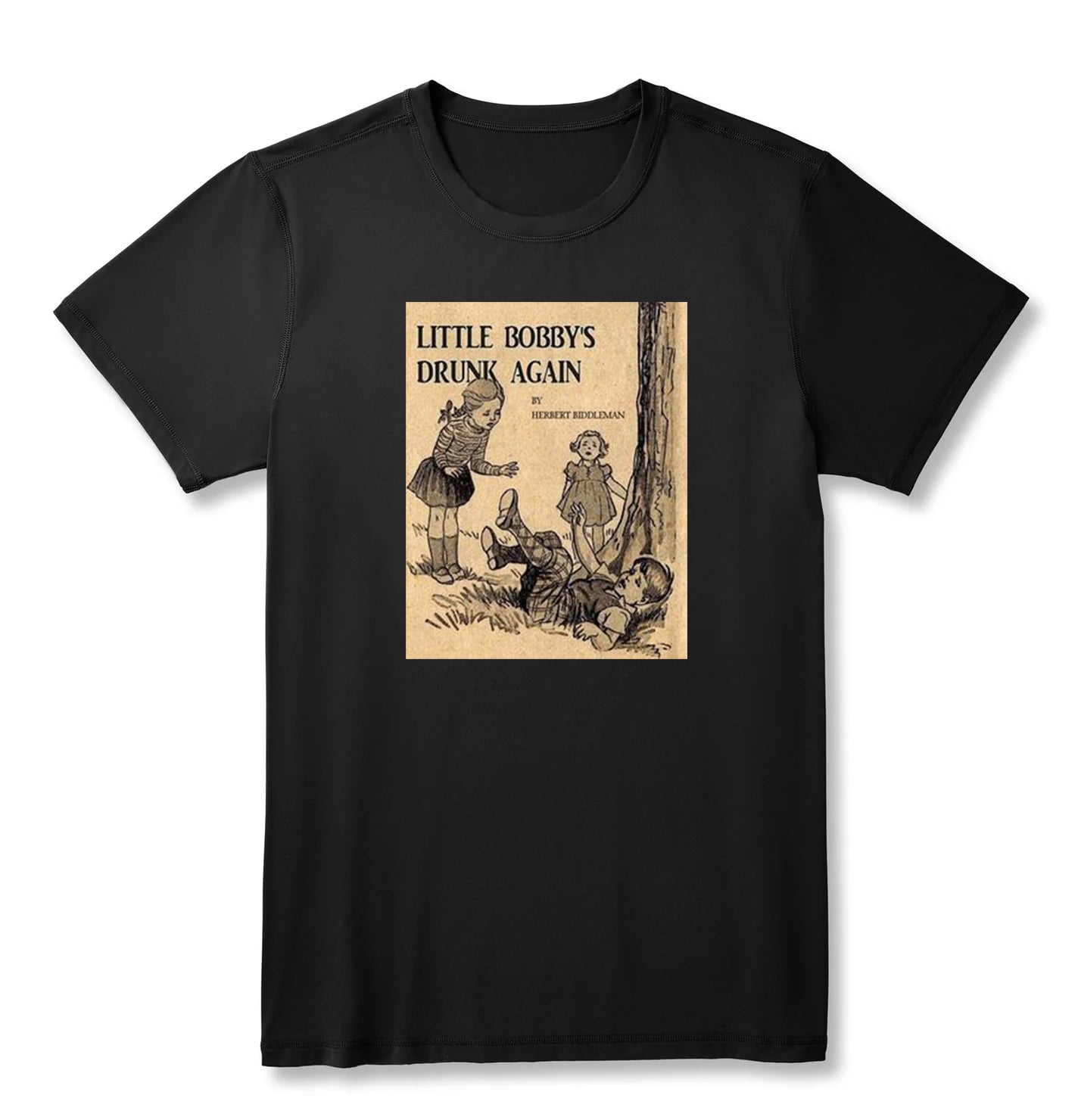 Round neck T-shirt - Little Bobby's Drunk Again