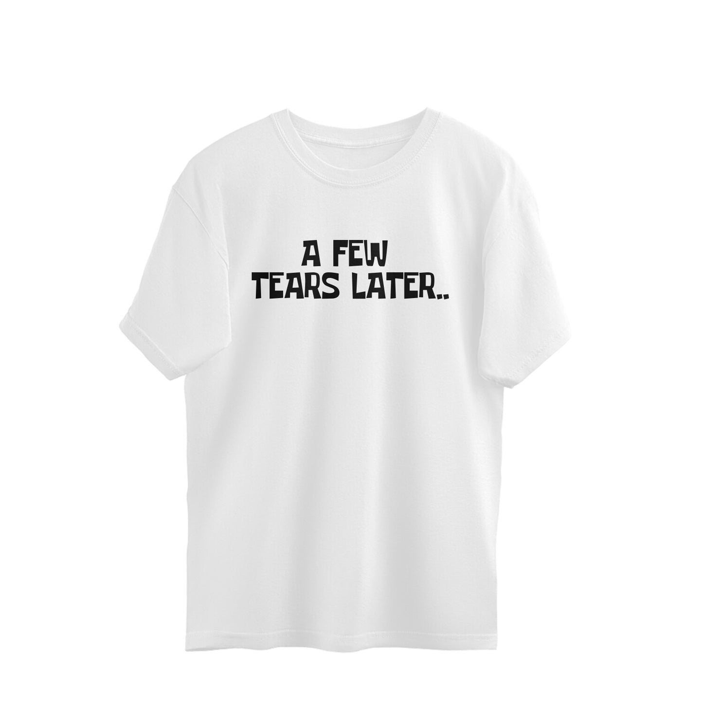 Oversized T-shirt - A few tears later..