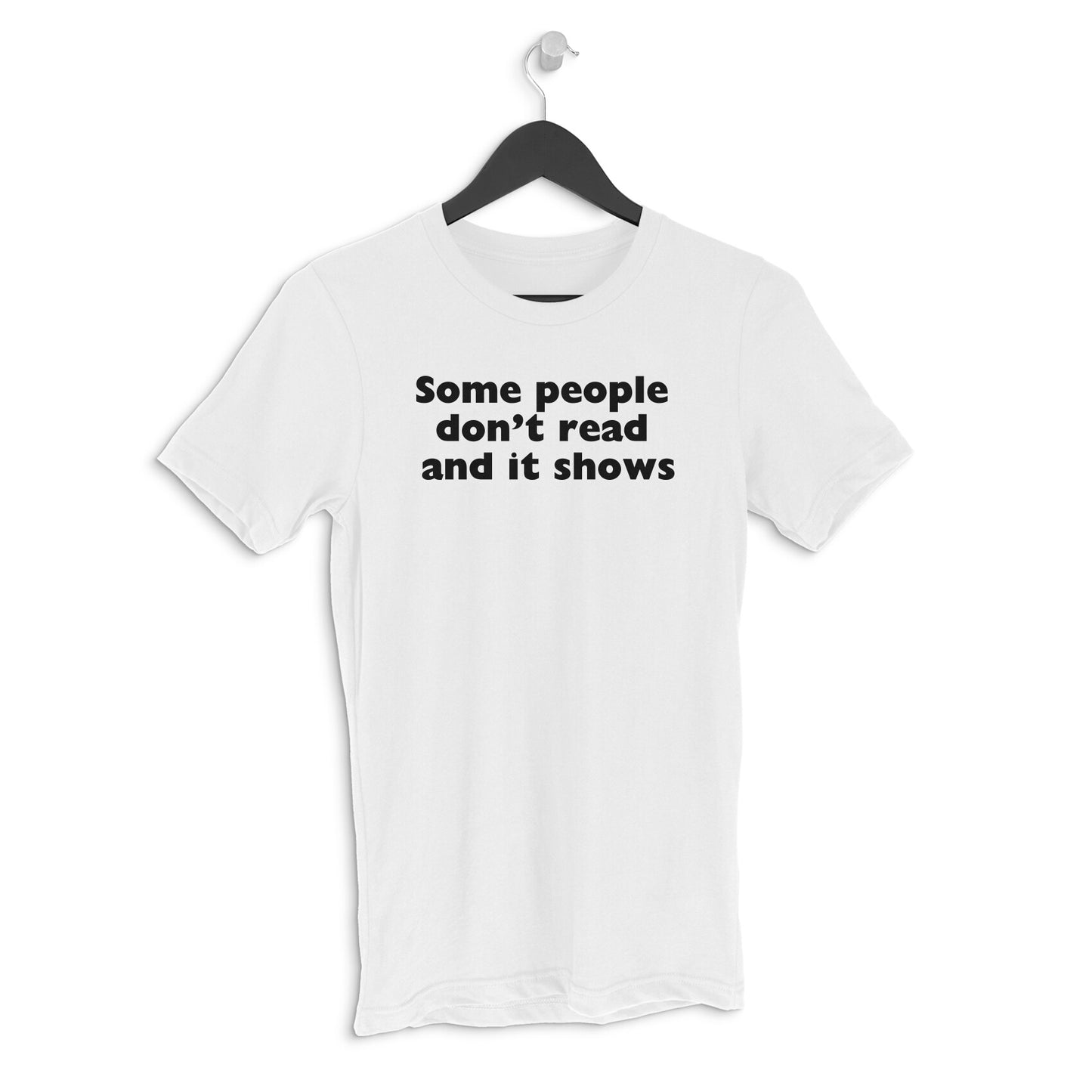 Round neck T-shirt - Some people..