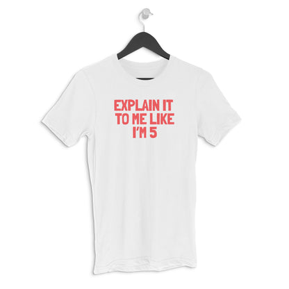 Round neck T-shirt - Explain it to me like i'm 5