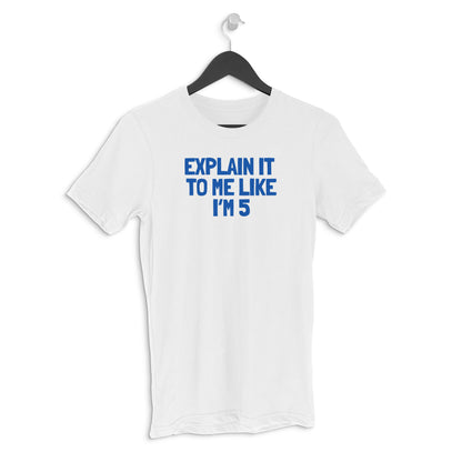 Round neck T-shirt - Explain it to me like i'm 5