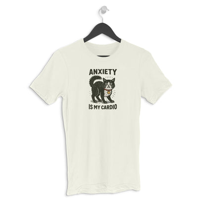 Round neck T-shirt - Anxiety is my cardio