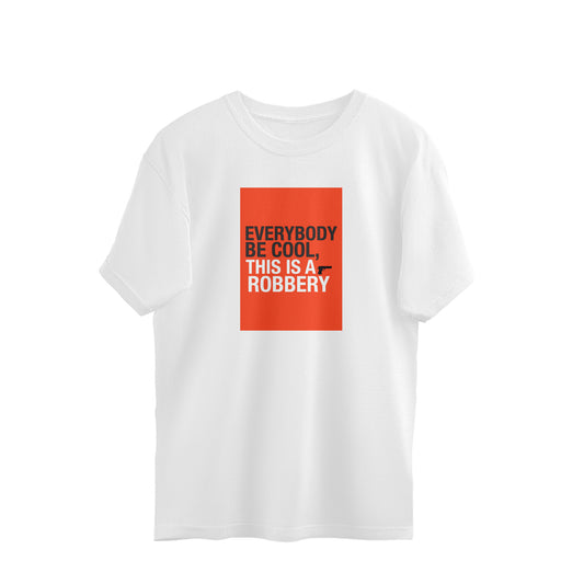 Oversized T-shirt - This is a robbery - Pulp Fiction