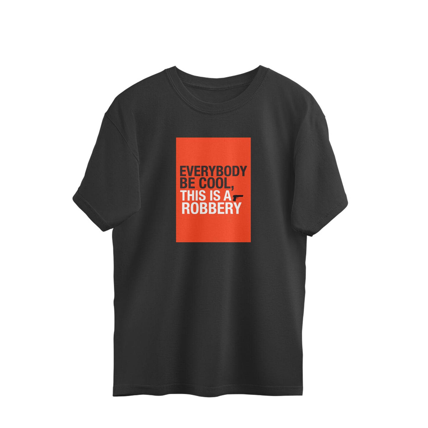 Oversized T-shirt - This is a robbery - Pulp Fiction