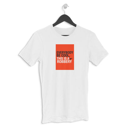 Round neck T-shirt - This is a robbery - Pulp Fiction