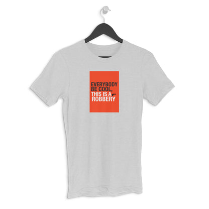 Round neck T-shirt - This is a robbery - Pulp Fiction